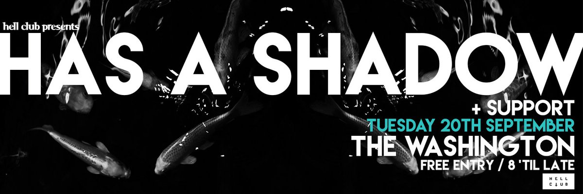 hellclubsheff's tweet photo. Hell Club presents...

@hasashadow + support
20th Sep - @washingtonsheff

https://t.co/v5hEBBny1u https://t.co/dcPyzEmkVl