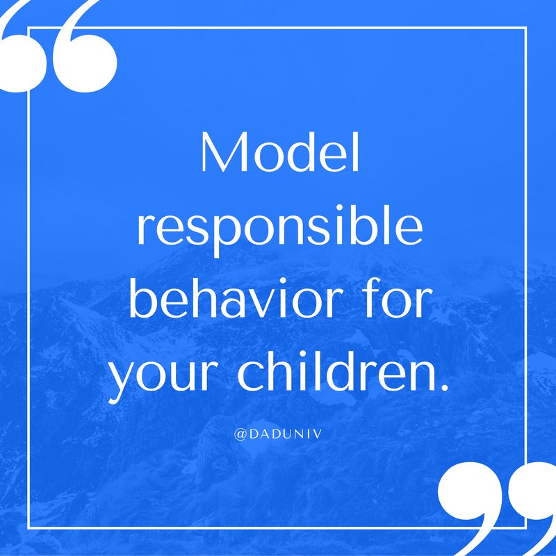's tweet image. How can you model responsibility for your kids? #fathering #DadUniv #AskDad #fatherhood