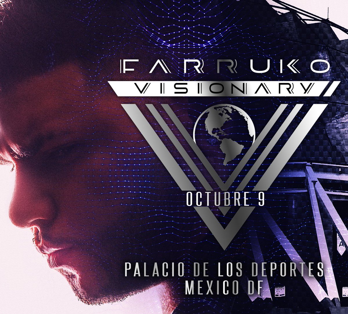 VISIONARY
FARRUKO EN MEXICO
#REGGAETONLIVEMEXICO #CDMX #FARRUKOENMEXICO #VISIONARY