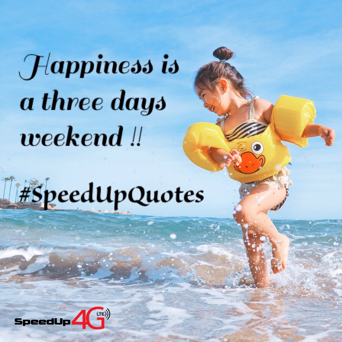 Happy Long Weekend!! #SpeedUpQuotes