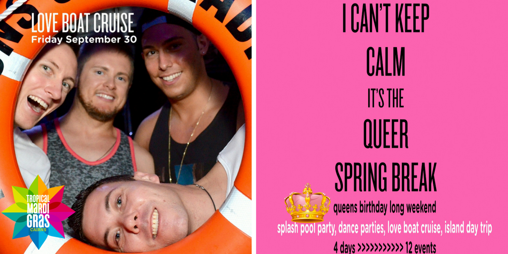 Love Boat Cruise > Queer Spring Break > Sept 1 > Cairns >  tropicalmardigras.org