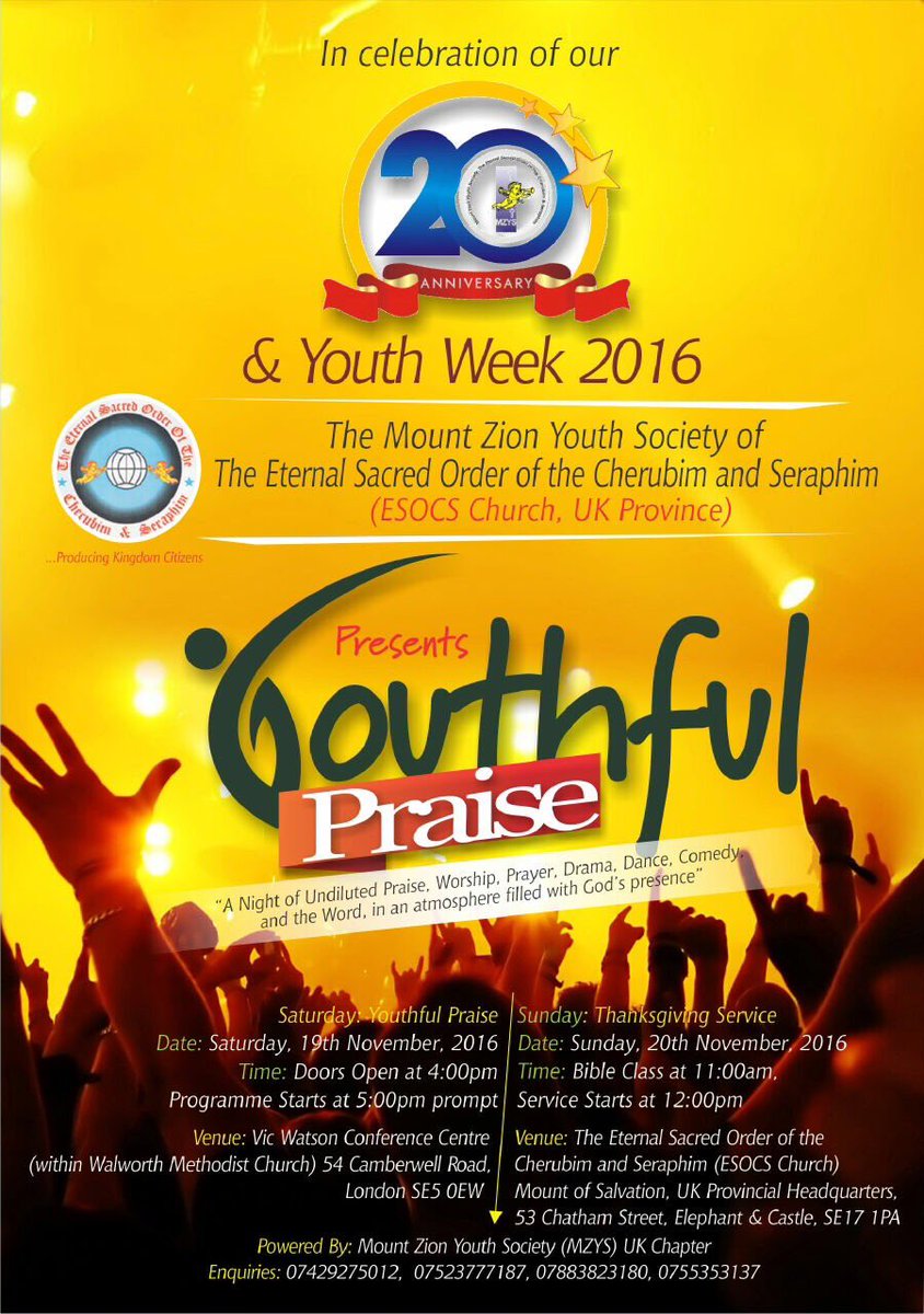 MZYS_UK's tweet photo. SAVE THE DATE: In celebration of our 20th Anniversary &amp; Youth Week 2016, the @MZYS_UK presents #YouthfulPraise... https://t.co/erg1GwSxLR