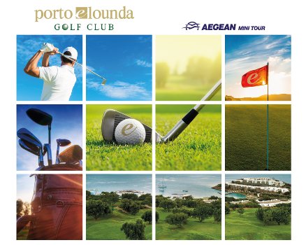 UPCOMING EVENT BY PGA GREECE - AEGEAN MINI TOUR  
12th PORTO ELOUNDA PROAM 2016 
REGISTER NOW!