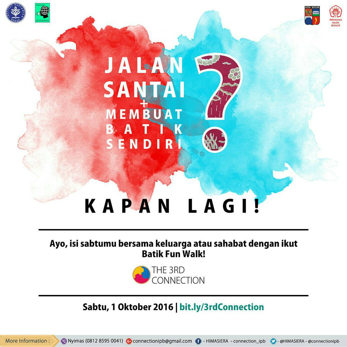 ConnectionIPB's tweet photo. [3rd CONNECTION]
Batik Fun Walk +Market Fest: 35.000*
Talkshow: 15.000*
All in One: 40.000*
*)PO sampai 11 september https://t.co/VxJlAv4tXQ