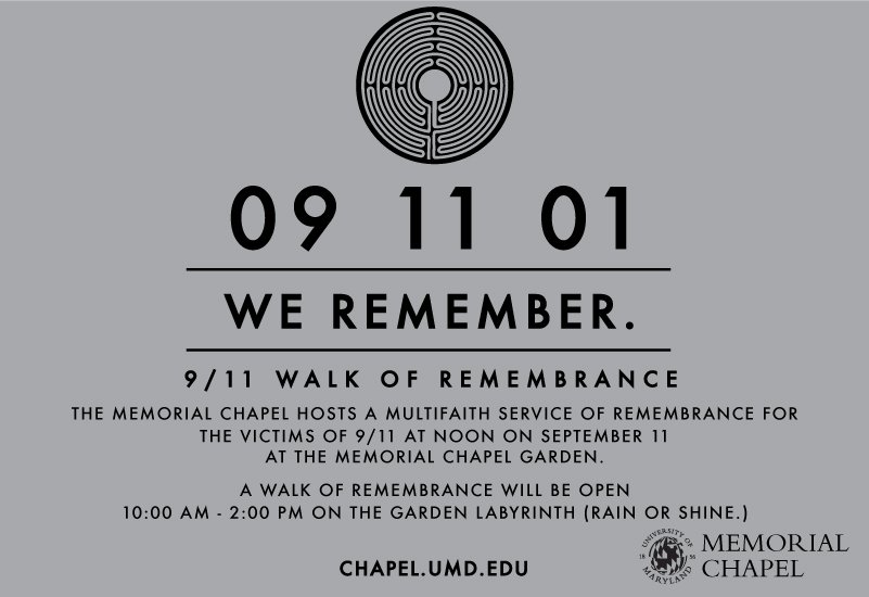 Near campus? Stop by <a href="/ChapelUMD/">ChapelUMD</a> to remember those we lost 15 years ago today: facebook.com/events/5094919… #September11