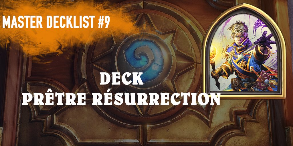 CONNECTESPORT's tweet photo. Dans #masterdecklist 9, on vous présente le Prêtre résurrection de @Kolento https://t.co/Oect9bHWHy #hearthstone https://t.co/tuSDaMHBsT
