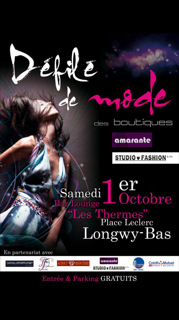 A noter : Defile de mode automne hiver 16-17 samedi 1er octobre à 20h30 aux thermes à Longwy Bas !