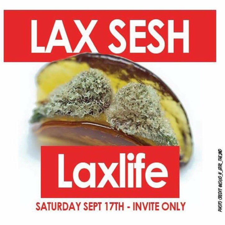 eventhi_io's tweet photo. Upcoming Events: LAX Sesh, Saturday September 17th, 2016. Invite Only. #laxsesh #laxlife #cannabisevents #eventhi https://t.co/JXAVGiFrdj