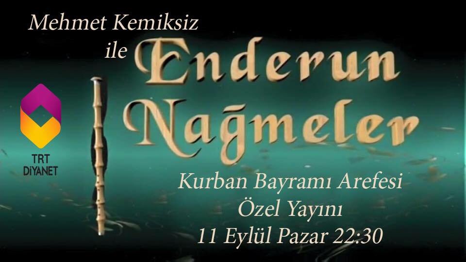 Mehmet Kemiksiz ile " Enderun Nağmeler " Kurban Bayramı Arefesi Özel Yayını Bu Akşam 22:30'da <a href="/trtdiyanet/">TRT Diyanet</a>'te...