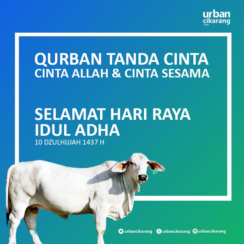 Selamat Hari Raya Idul Adha 1437 H. Qurban tanda cinta, cinta Allah dan cinta sesama. #IdulAdha2016