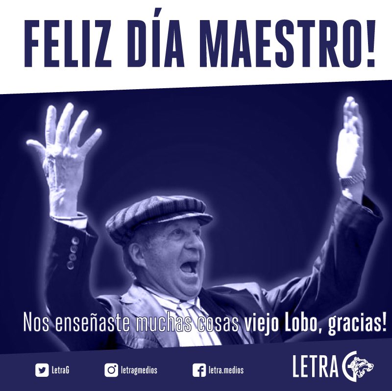 LetraG's tweet photo. ¡FELIZ DÍA A NUESTRO MAESTRO! #GELP #CGE https://t.co/eMFYaGKgYe