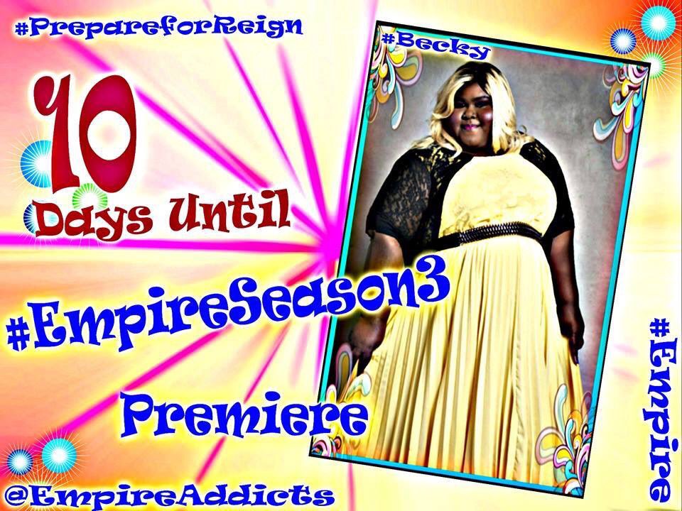 PowerAddicts1's tweet image. Let the countdown begin!! Becky is ready to party in 10 days 🎉🎉🎉#EmpireSeason3 #Premiere @GabbySidibe @EmpireFOX