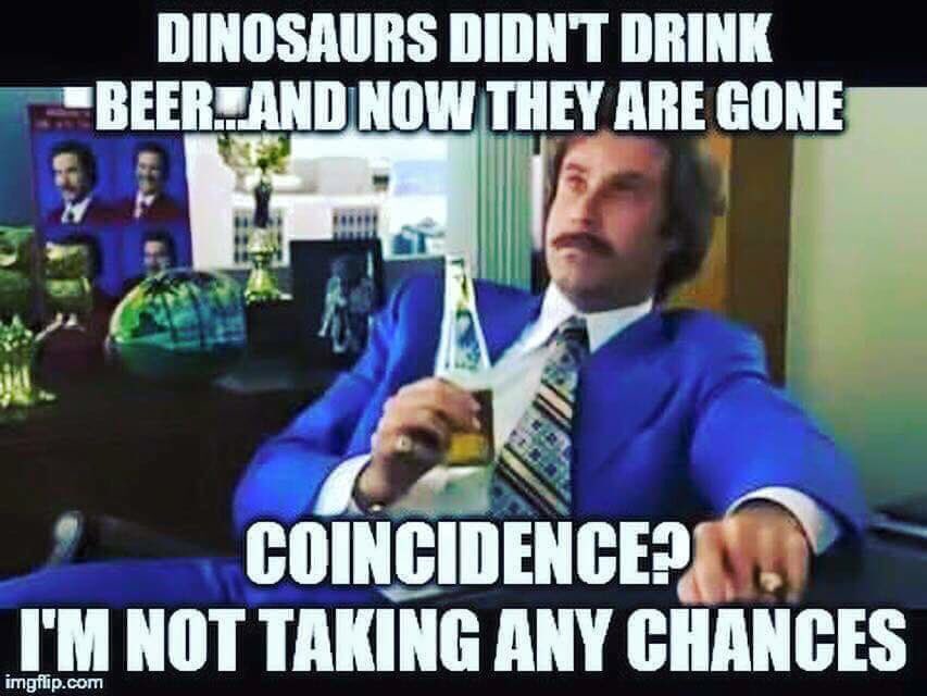 LocalBeerTour's tweet image. Dinosaurs didn't drink beer... #beer #craftbeer #dinosaurs #health