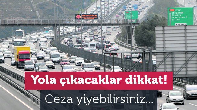 ulkecomtr's tweet photo. Yola çıkacaklar dikkat! Ceza yiyebilirsiniz https://t.co/xhEG6DGNRI https://t.co/tCNVwDNWxi