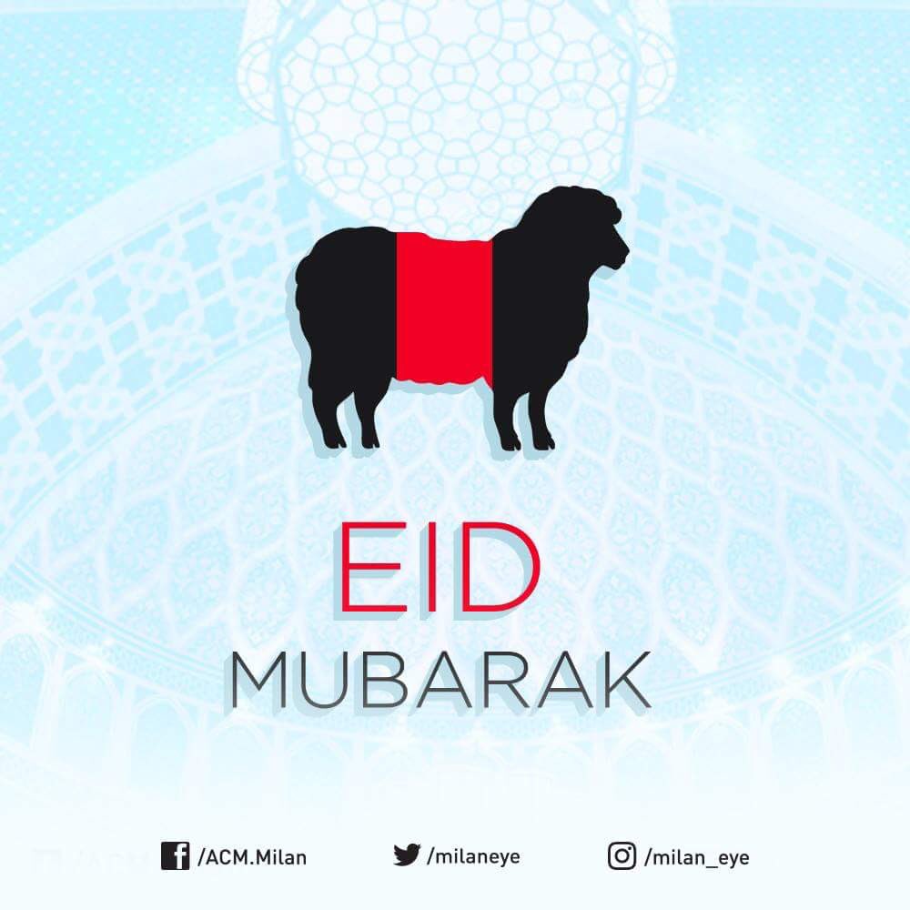 MilanEye's tweet photo. Eid Mubarak to all our muslim friends and followers #EidAlAdha https://t.co/CX1bsGl2ao