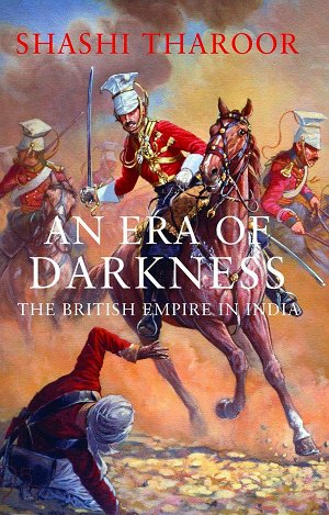 An Era Of Darkness (@aneraofdarkness) on Twitter photo 'The British came, conquered, exploited, prospered, tried to justify, failed,&left' —<a href="/ShashiTharoor/">Shashi Tharoor</a> #AnEraOfDarkness 'The British came, conquered, exploited, prospered, tried to justify, failed,&left' —<a href="/ShashiTharoor/">Shashi Tharoor</a> #AnEraOfDarkness