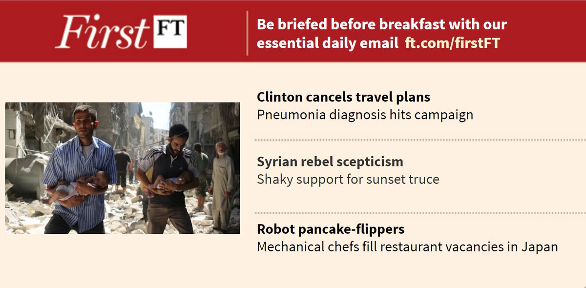 Redpolitics's tweet image. Clinton cancels travel plans, Syria's sceptical rebels and more. Sign up for #FirstFT: on.ft.com/2cipT9m