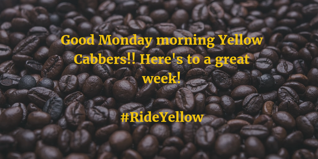 YellowCabBham's tweet photo. Good Monday morning Yellow Cabbers!! Here's to a great week!

#RideYellow https://t.co/IsYh0rOEU1
