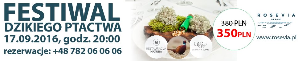 RoseviaResort's tweet photo. Kolacja „Festiwal Dzikiego Ptactwa”- 17 września, godz. 20:00. #kolacja #festiwal #eat #food #delicious https://t.co/etIUviJ0MX