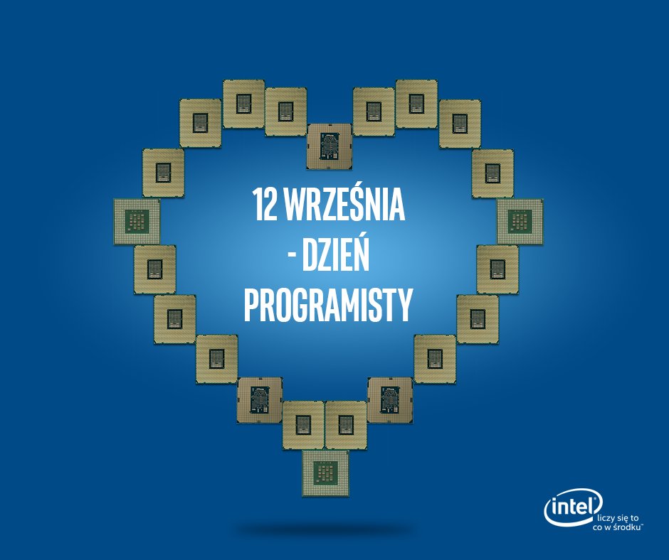 IntelPolska's tweet image. Dla programistów z okazji ich święta od procesorów #Intel &amp;lt;3 #poniedzialek #DzieńProgramisty
