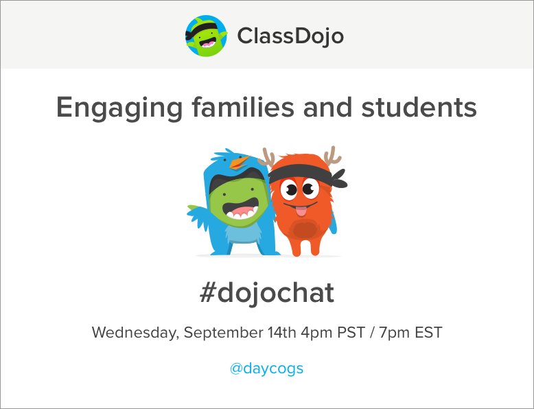 ClassDojo's tweet photo. Join us on Wednesday for #dojochat w/ @daycogs all about engaging families and students! 🎉 💚 https://t.co/xBUvFyZsOP