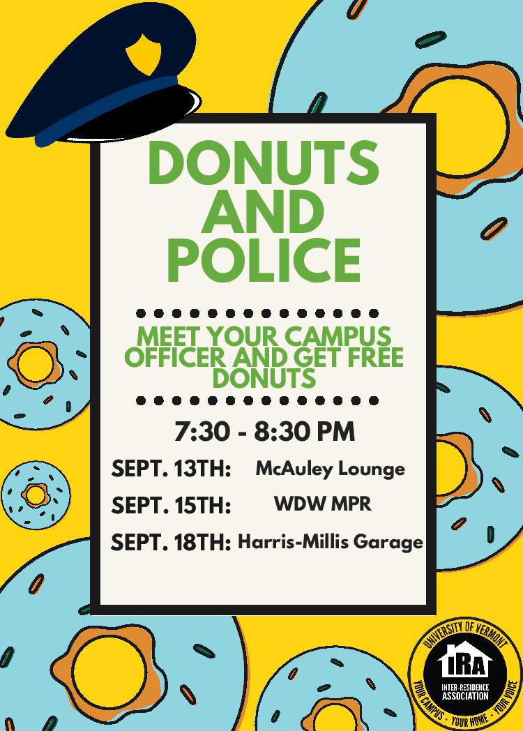 Don't forget that this week is Donuts and Police! Come through and enjoy