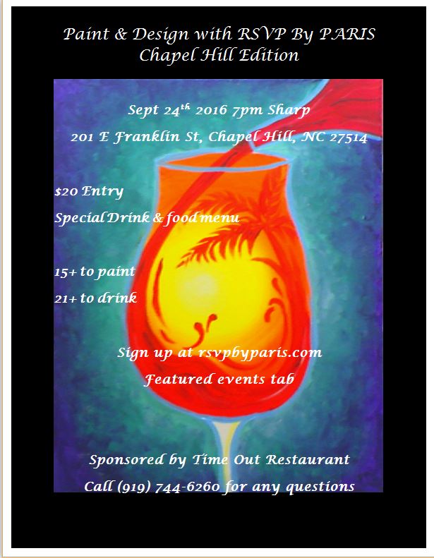 RSVPbyParis's tweet photo. Join us Paint and Wine! Chapel Hill, join us on September 24 at 7 pm! RSVP at https://t.co/3XYt6Gb6JV #paint #wine https://t.co/4Pf9WVlrAf