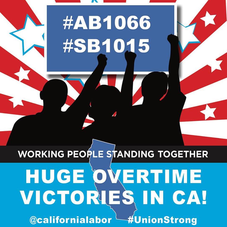 CaliforniaLabor's tweet photo. Overtime victory... x 2! https://t.co/LCzvcGlxgE #1u #UnionStrong #AB1066 #SB1015 https://t.co/nKqCfekbfE
