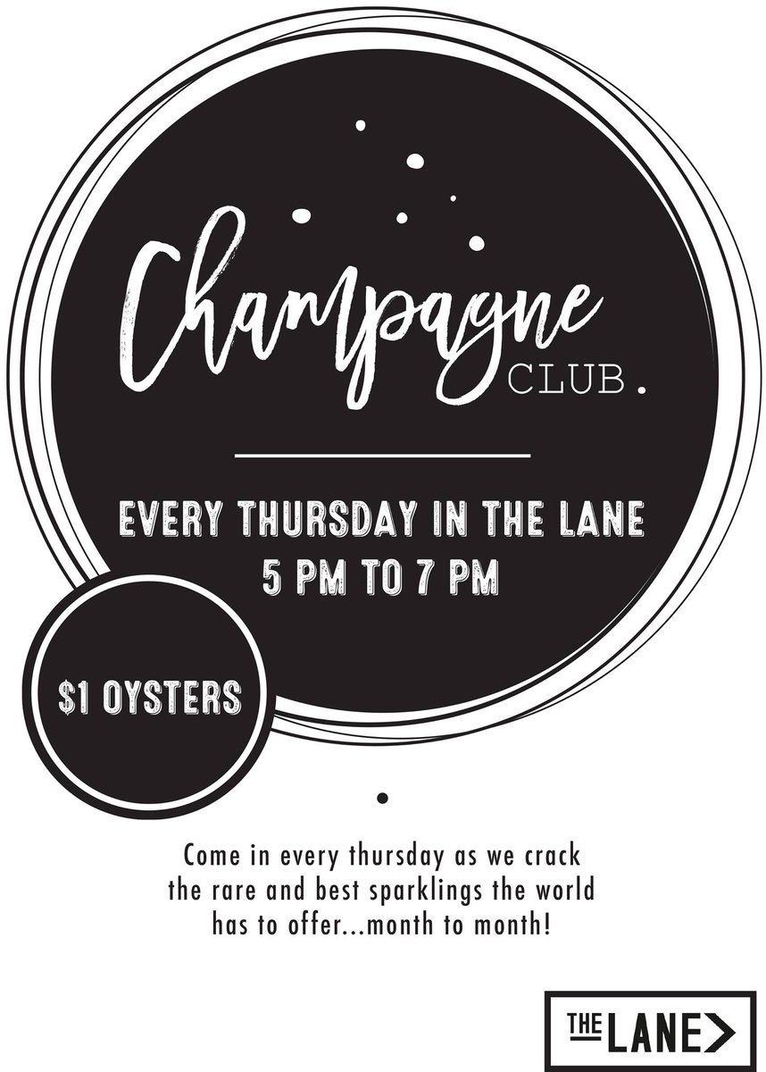 The Champagne Club enjoys its first night at The Lane this Thursday. Pop by after 5 for Bubble &amp; fun.