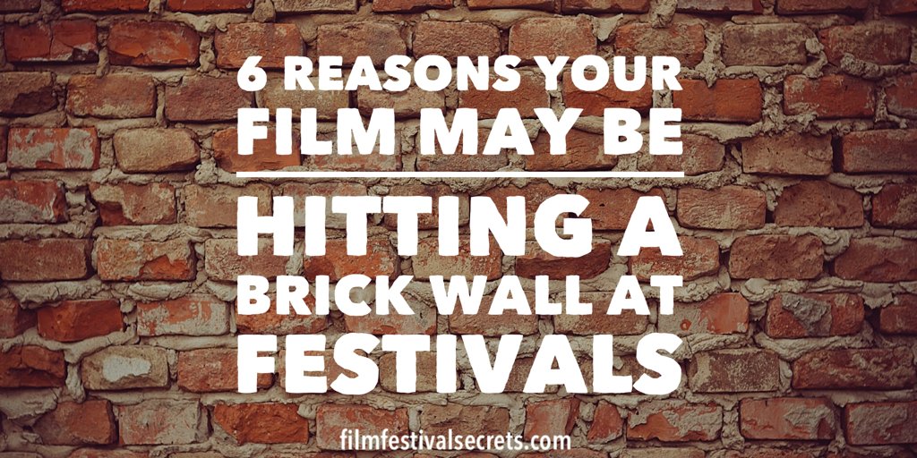 6 Reasons Your Film May Be Hitting a Brick Wall at Festivals filmfestivalsecrets.com/ffs/6-reasons-… #indiefilm #filmmaking