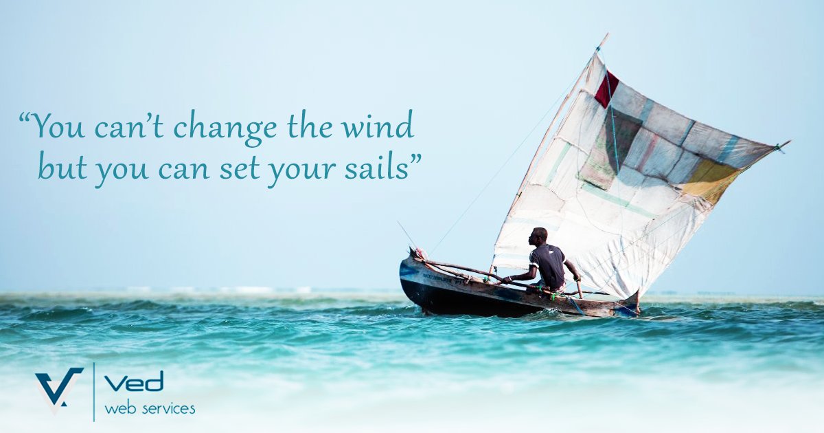 vedwebservices's tweet photo. #InspiritionalQuotes : “You can’t change the wind but you can set your sails.” https://t.co/nr72uclQiM