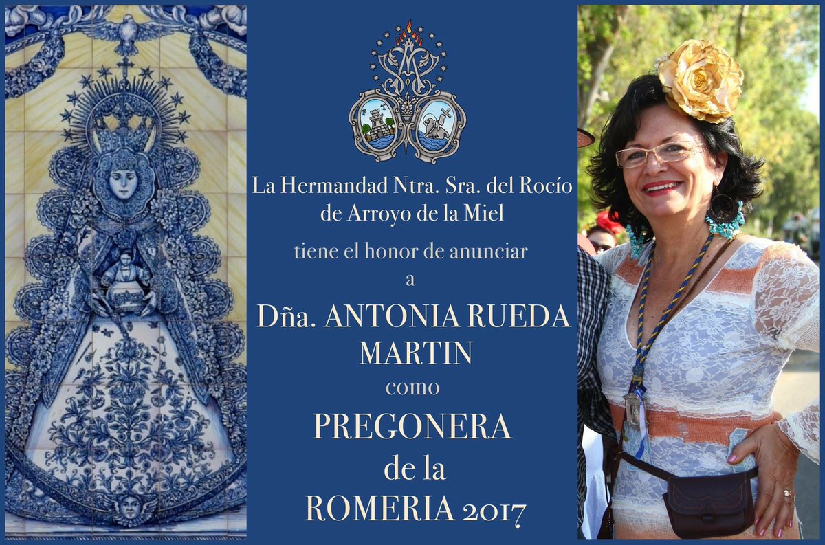 rocioarroyomiel's tweet photo. Tenemos el honor de anunciar a Dña. Antonia Rueda Martín, como Pregonera de la Romería de Pentecostés 2017. https://t.co/2TFyzrpmEt