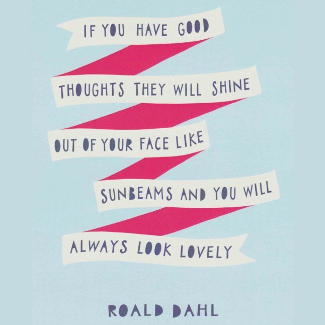 myhappyradio's tweet photo. Our Favourite Quote from @Roald_Dahl #RoaldDahlDay 
What's yours? #PositivelyHappy https://t.co/2Y7qZPY8DJ