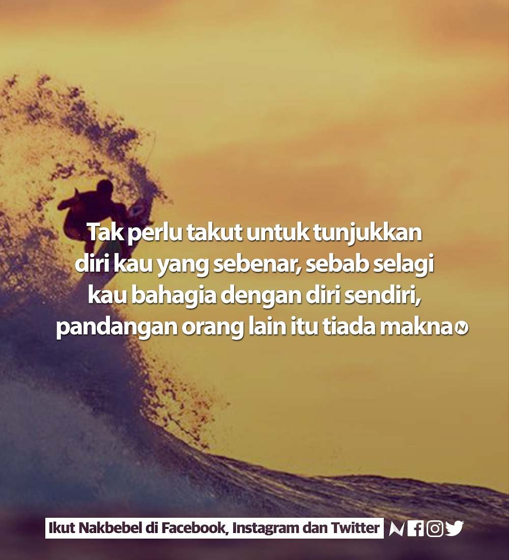 Nakbebel On Twitter Jadi Diri Sendiri Pandangan Orang Lain Tak