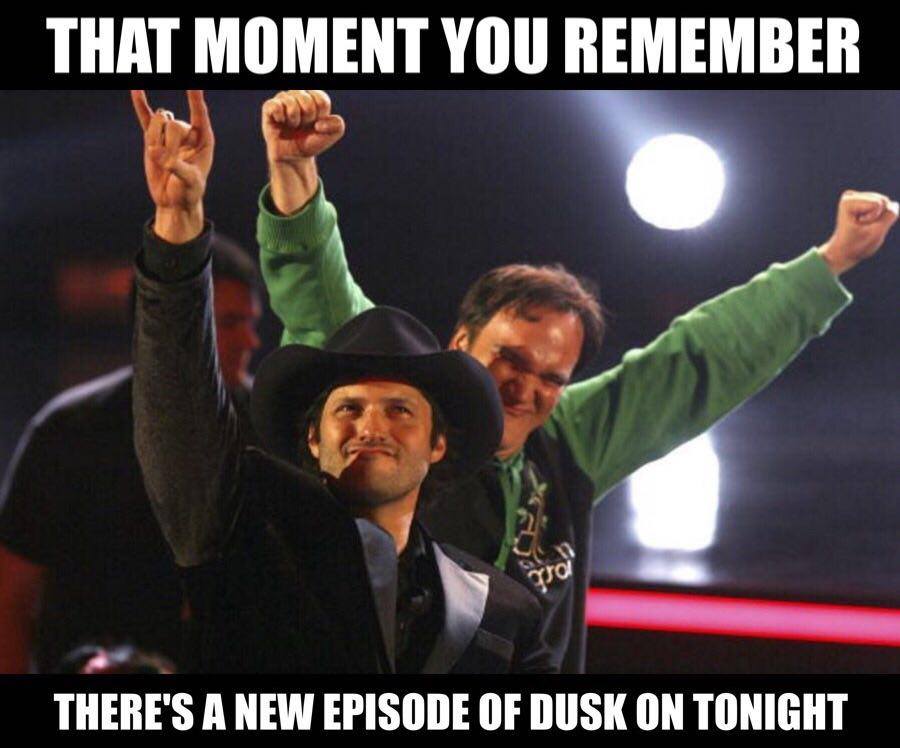 Rodriguez's tweet photo. That moment you remember there's a new episode of Dusk on tonight. @DuskElRey https://t.co/E3f3ljPHXR