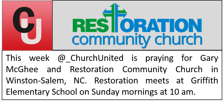 _ChurchUnited's tweet photo. The church of the week @_ChurchUnited is praying for is Restoration Community Church in Winston-Salem, NC. Join Us! https://t.co/IjSFiUkYCS