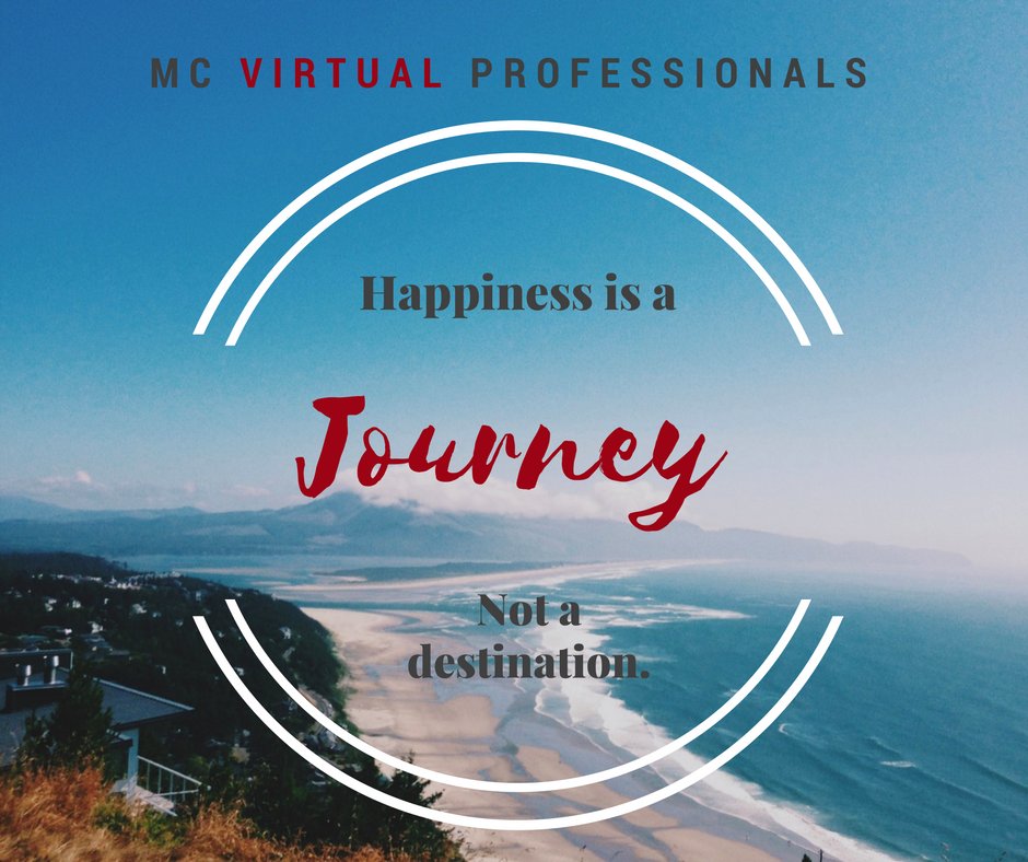 MC_Virtual_Pro's tweet photo. Happiness is a Journey. Not a destination. #Life #Happiness #Lifegoals #mcvirtualpro https://t.co/Emi97hl7I1