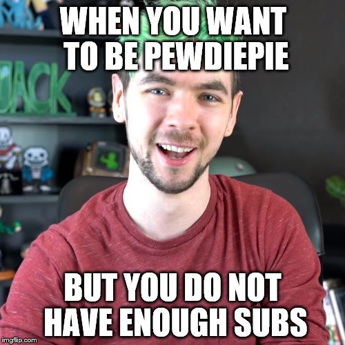TheDankUser27's tweet photo. #rekt #memecreator #createyourownmeme @Jack_Septic_Eye @pewdiepie https://t.co/xkmSohGrEY