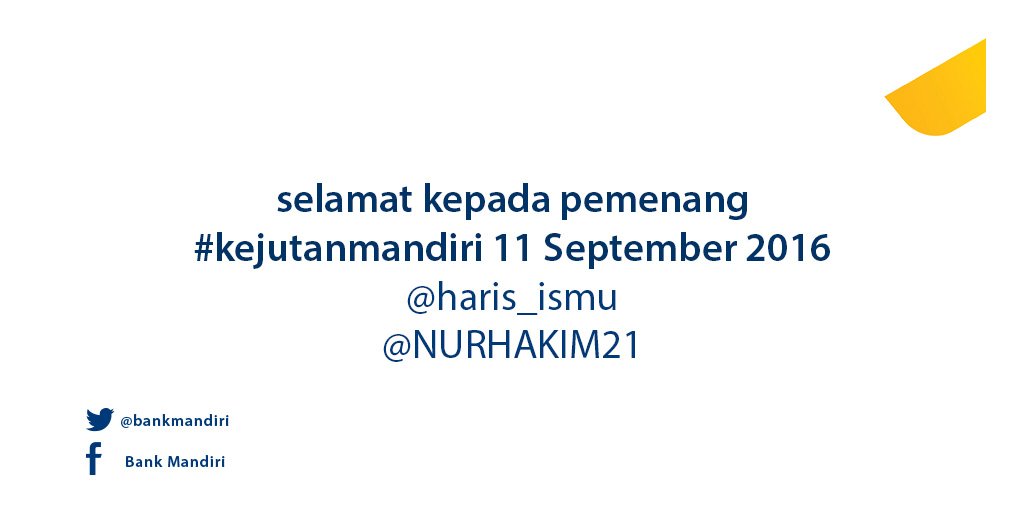 bankmandiri's tweet photo. Selamat kepada pemenang #kejutanmandiri 11 Sept @haris_ismu &amp;
@NURHAKIM21. Selanjutnya akan kami DM. Terima kasih! https://t.co/ld6DYOenxN