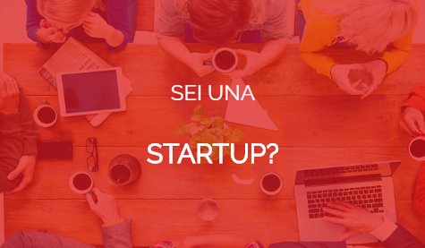 Sei una START UP?
BANDI, INCENTIVI e CONTRIBUTI su misura per te su takeopps.com!