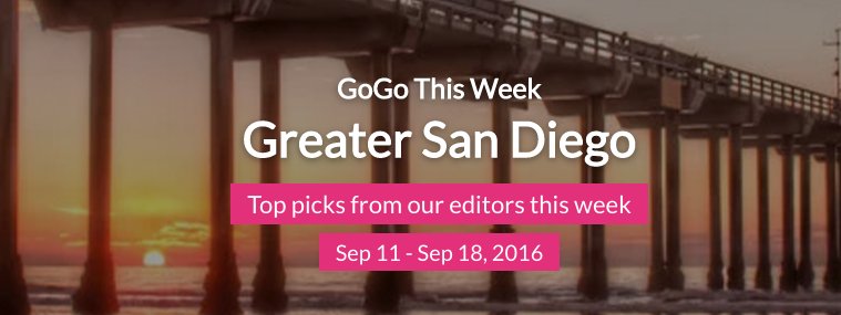 GogobotSD's tweet photo. So many awesome events at GoGo This Week San Diego https://t.co/neHAw6GgLO @gogobot #visitSD #LocaleSD #whereSD https://t.co/2Wgk3X40M7