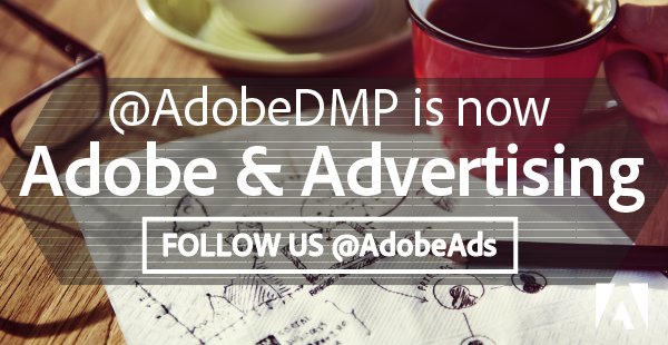 We've moved! We are now "Adobe &amp; Advertising." Follow us now at @AdobeAds.