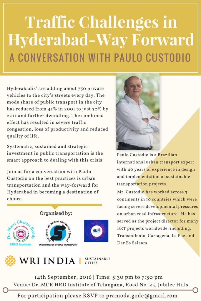 Meet n chat with Paulo – explore ways to win over #traffic congestion in #HYD. @KTRTRS @bjrcommghmc @amaringanti