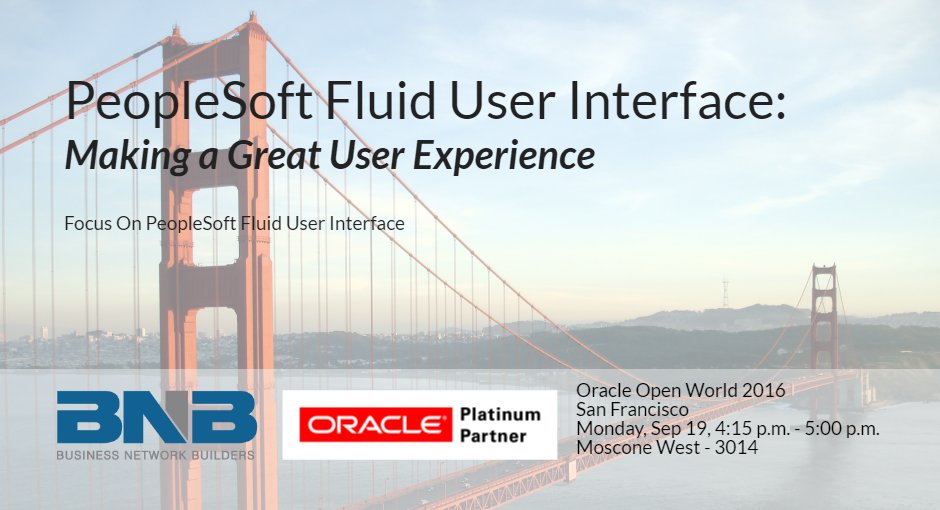 BNB_consulting's tweet photo. #PeopleSoft Fluid User Interface: Making a Great User Experience https://t.co/qqF9oGDpBk #BNB @Consum at #oow16 https://t.co/ySlvkgWUJu
