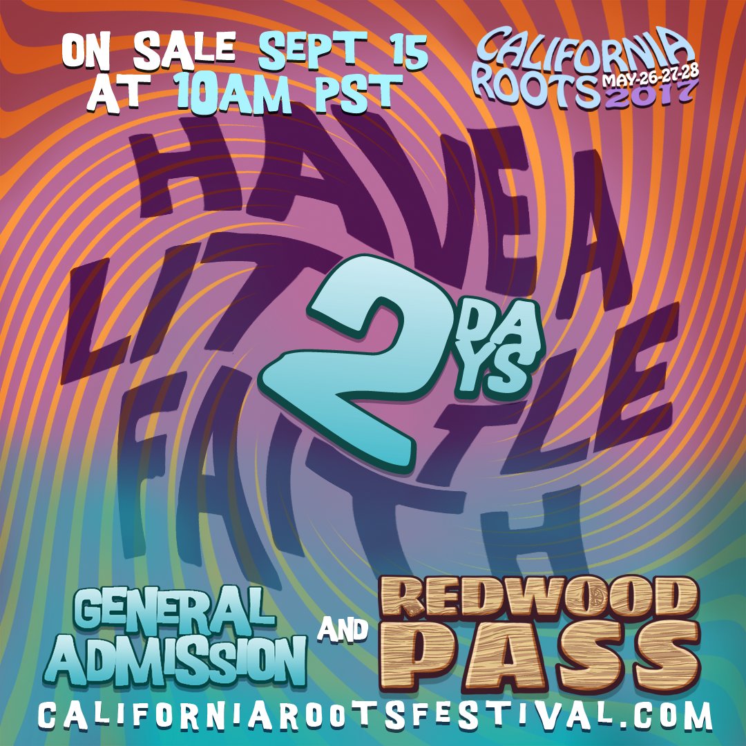 Calrootsfest's tweet image. Got Faith? So many decisions....General Admission or Redwood pass? #HaveALittleFaith