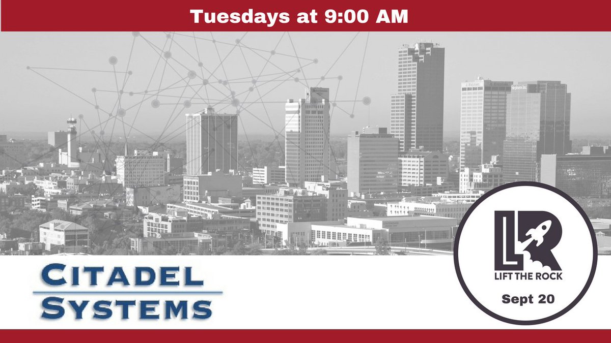 Join us next week at 9:00 am for #LiftTheRock with local cybersecurity firm @CitadelAR.  #TheVC