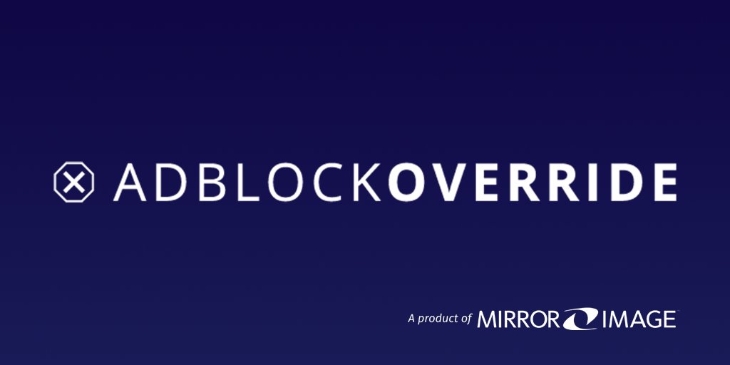 MirrorImageDDN's tweet photo. #AdBlockOverride Beta Released Today! Publishers, reclaim your $$$ lost to ad blockers 👉 https://t.co/yy3zumWeKi https://t.co/7OWzSWZnKY