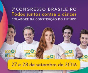 Resultado de imagem para congresso todos juntos contra o cancer 2016