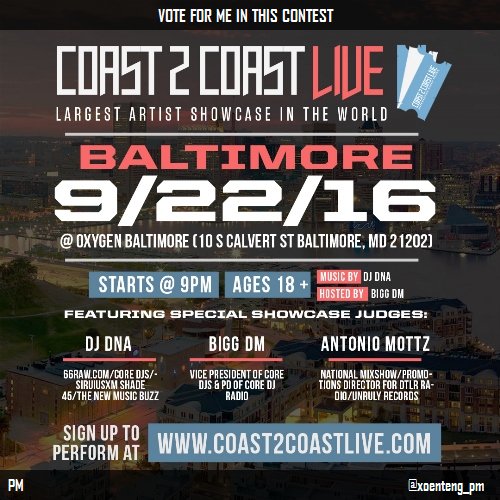 xoent's tweet photo. WOE @C2CLIVEEVENTS #BaltimoreEdition Vote 4 @XOENTENG_PM 2 Perform 9/22 @oxygenbaltimore !!!  #DMVSupportTheMovement https://t.co/kwB5G6j6yt