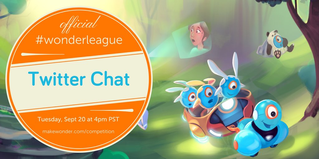WonderWorkshop's tweet photo. Join the #wonderleague Twitter Chat on 9/20 @ 4pm PST! Tweet the ?s you to ask teachers who've done the competition! https://t.co/3ft291QBpo